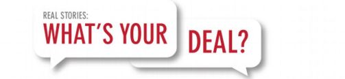 Real Stories: What's Your Deal